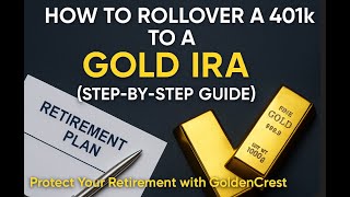 How to Rollover a 401k to a Gold IRA (Step-by-Step Guide) #401k