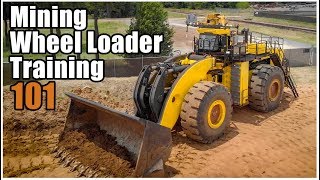 How to Operate a Front End Loader | Surface Mining Equipment