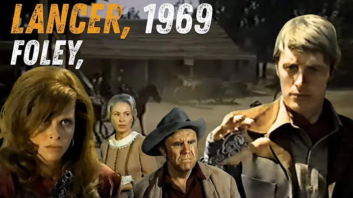 James Stacy, Full Episode, Foley, Lancer, 1968