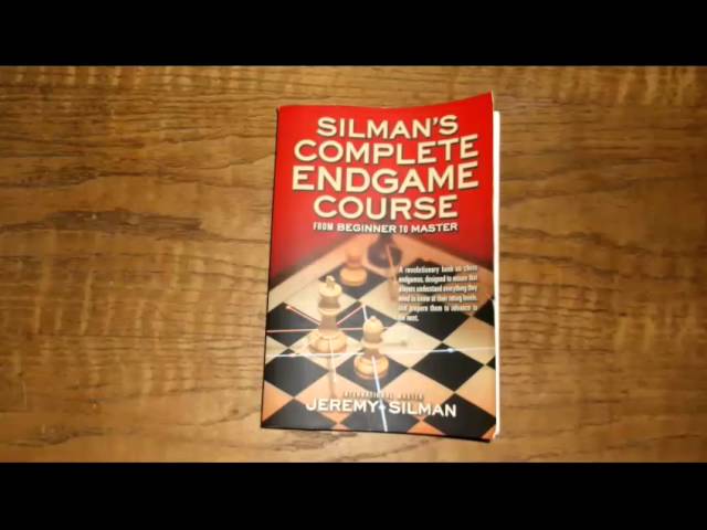 Silman's Complete Endgame Course