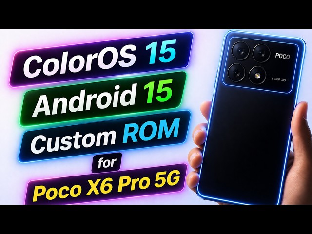 ColorOS 15 Android 15 Custom ROM for Poco X6 Pro 5G 🔥 Full Review