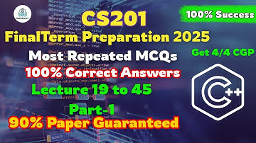 CS201 Final Term - Most Repeated MCQs (Part 1) 90% Guaranteed in Exam🔥