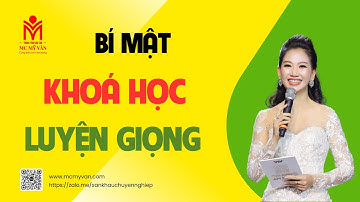 BÍ MẬT KHOÁ 21 NGÀY LUYỆN GIỌNG NÓI VÀNG CỦA MC MỸ VÂN