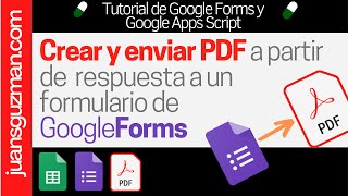 Cómo enviar por correo un PDF a partir de respuestas de Google FORMS y plantilla de Google DOCS