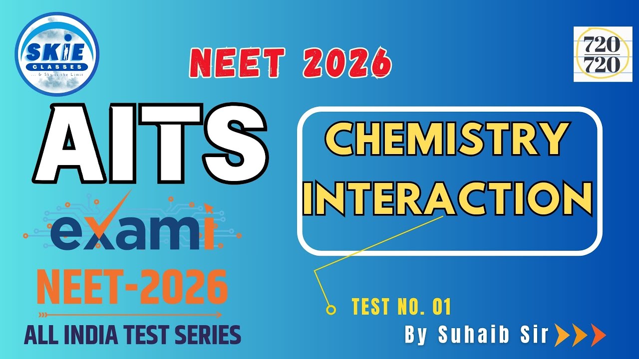 AITS-26 || Chemistry Paper Interaction || Test No: 01 | By Suhaib Sir || Sadam KIE 