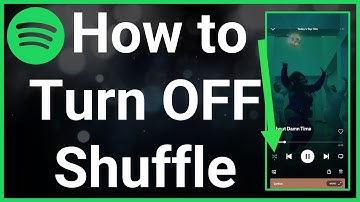 How To Turn Off Shuffle On Spotify