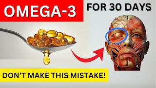 What happens to your body if you start taking Omega-3 for 30 days?