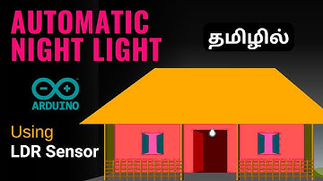 Automatic Night Light On & Morning Light Off Using LDR Sensor With Arduino UNO in Tamil