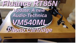 Flaunce RT85N Update | A new Audio-Technica VM540ML Phono Cartridge