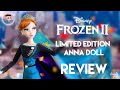 Limited edition queen anna doll review  unboxing  disney frozen 2  adult collector