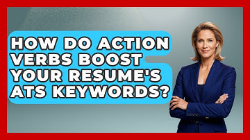 How Do Action Verbs Boost Your Resume