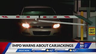 IMPD warns about carjackings