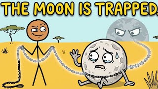 The Moon Can't Escape (Here's Why)