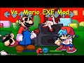 Vs. Mario.EXE Mod Full Week - Friday Night Funkin' Mod