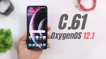 New update OxygenOS 12.1 ver C.61 for Oneplus 9 & 9 PRO - What