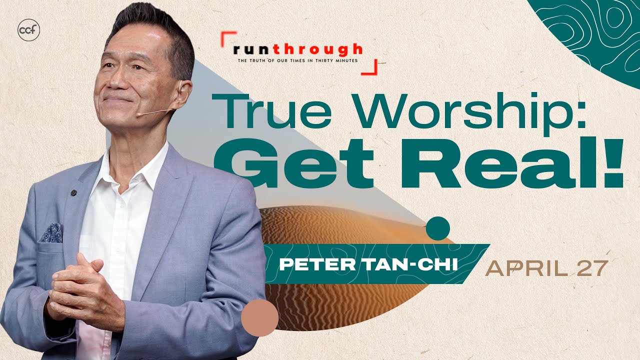 Истинное поклонение: будьте реалистами! | Питер Тан-Чи | Пробег