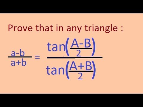 Prove That In Any Triangle A B A B Tan A B 2 Tan A B 2 Youtube Prove That In Any Triangle A B A B Tan A B 2 Tan A B 2 Youtube