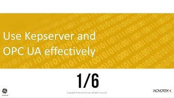 Kepserver and OPC UA - 1/6 - KEPserverEX basic set-up, configuration and diagnostics