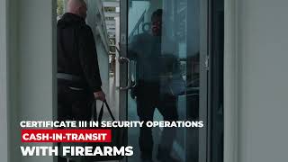 CERT III Security Cash In Transit with Firearms Training
