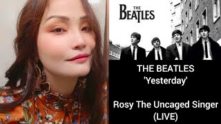 Download lagu Yesterday (The Beatles)- Rosy K Remsangpuii Cover | Rosy The Uncaged Singer