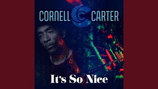 Video thumbnail of "Cornell C.C. Carter - It's So Nice"