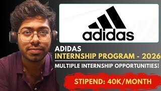 Famous Adidas Internship Program - 2026 | Complete Guide | Free Resources | Software Engineer Wealth