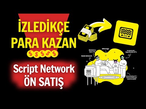 İzledikçe Para Kazan! | W2E Coin Ön Satış | Script Network Dao Maker Ön Satış Katıl!