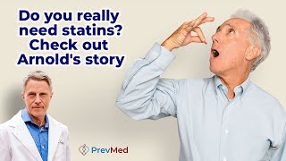 Do You Really Need Statins? Check Out Arnold's Story
