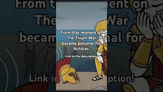 After Patroclus’ brutal death, Achilles wanted only revenge! #trojanwar #revengestory #theodyssey