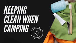 How to Keep Clean while Camping