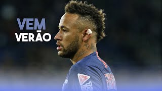 Neymar Jr - Vem Verão (MC Davi) Lançamento 2019