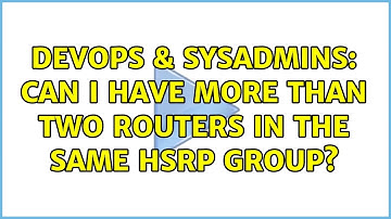 DevOps & SysAdmins: Can I have more than two routers in the same HSRP group?
