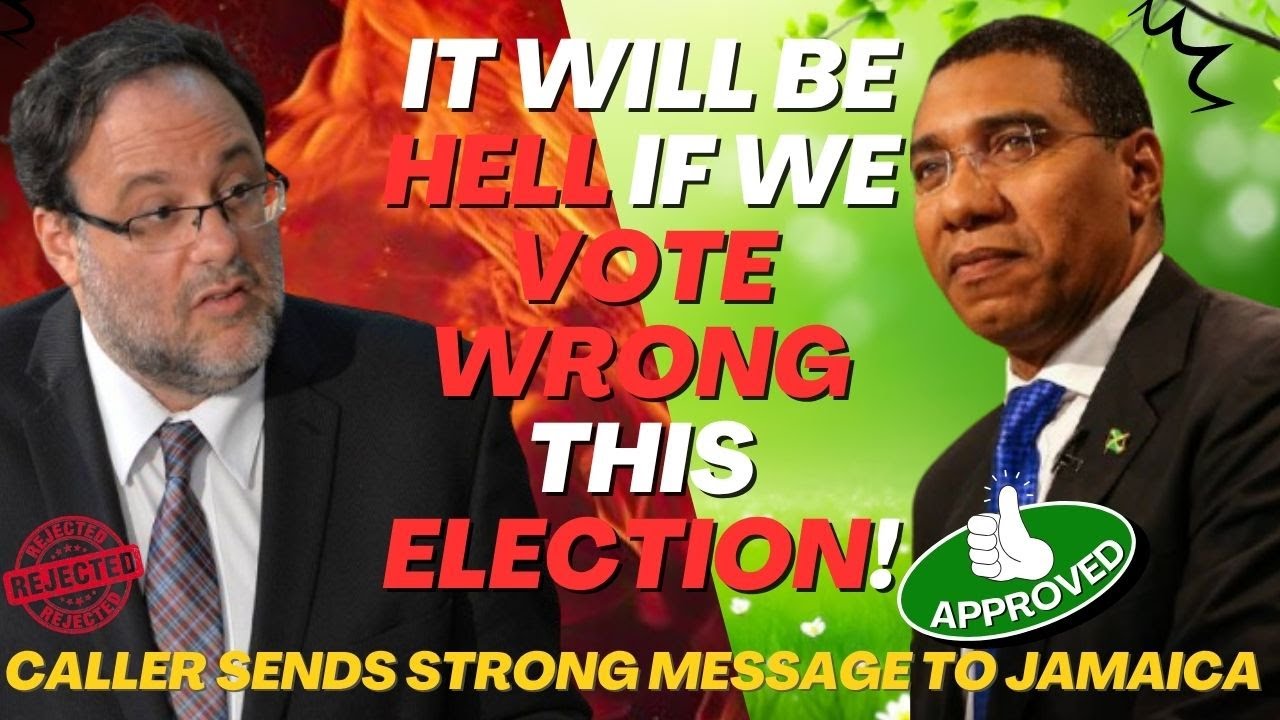 Alert! Jamaican Voter Sends Strong Message to Avoid the mistake of Voting out the JLP for Lazy PNP
