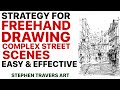 A strategy for drawing the street scenes you really want to draw