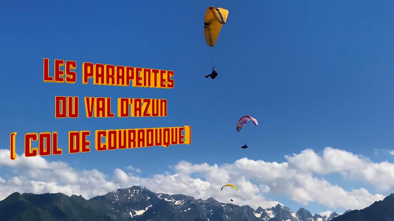 Les parapentes du Val d'Azun ( col de Couraduque 65 ) HD