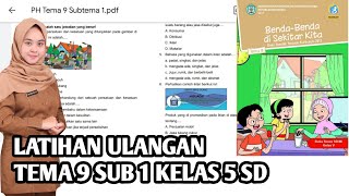 LATIHAN ULANGAN TEMA 9 SUB 2 KELAS 5
