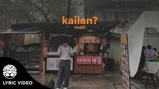 Maki - Kailan?