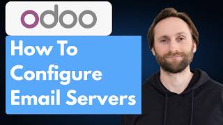 How to Configure Email Servers in Odoo [2026 Guide]