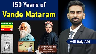 Vande Mataram 150 & Anandmath| History & Significance Explained | Adil Baig