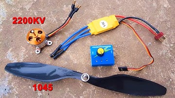 2200KV BLDC Motor With 1045 Propeller & 30A Brushless ESC Testing🔥| BLDC Motor Thrust Test