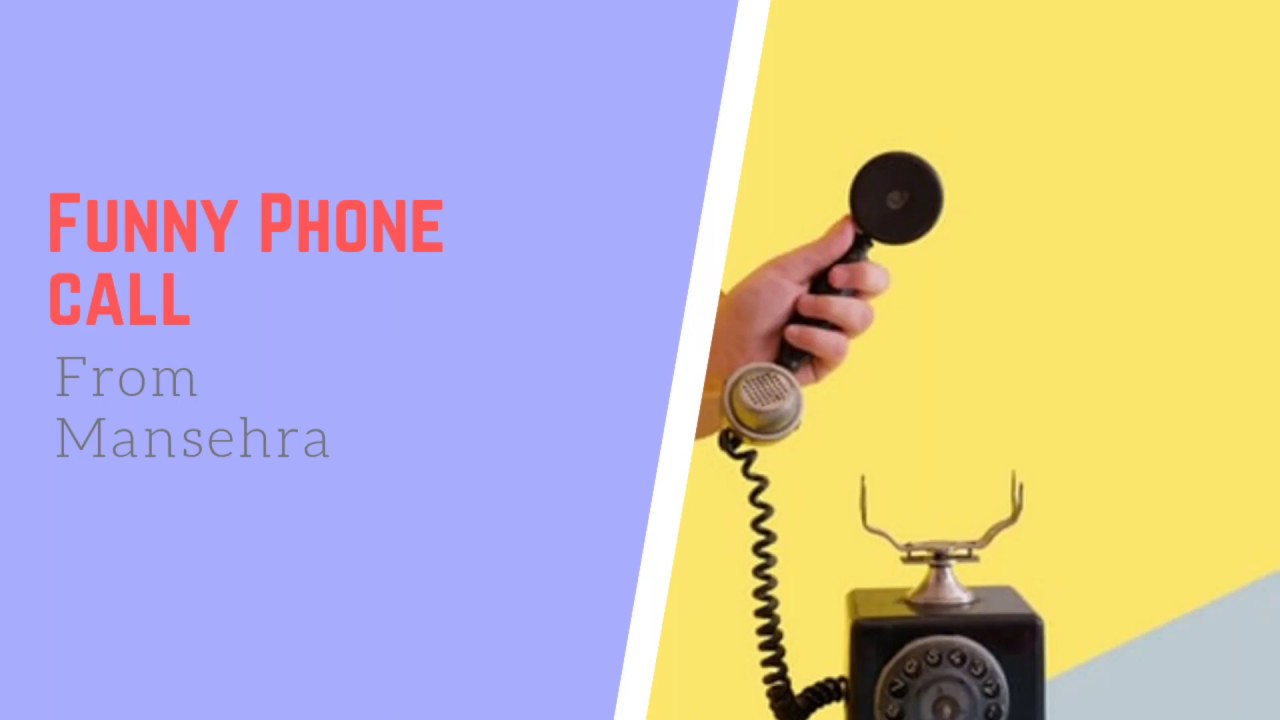 Funny phone call YouTube
