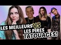 LES MEILLEURS VS LES PIRES TATOUAGES DES INFLUENCEURS! *part 2*