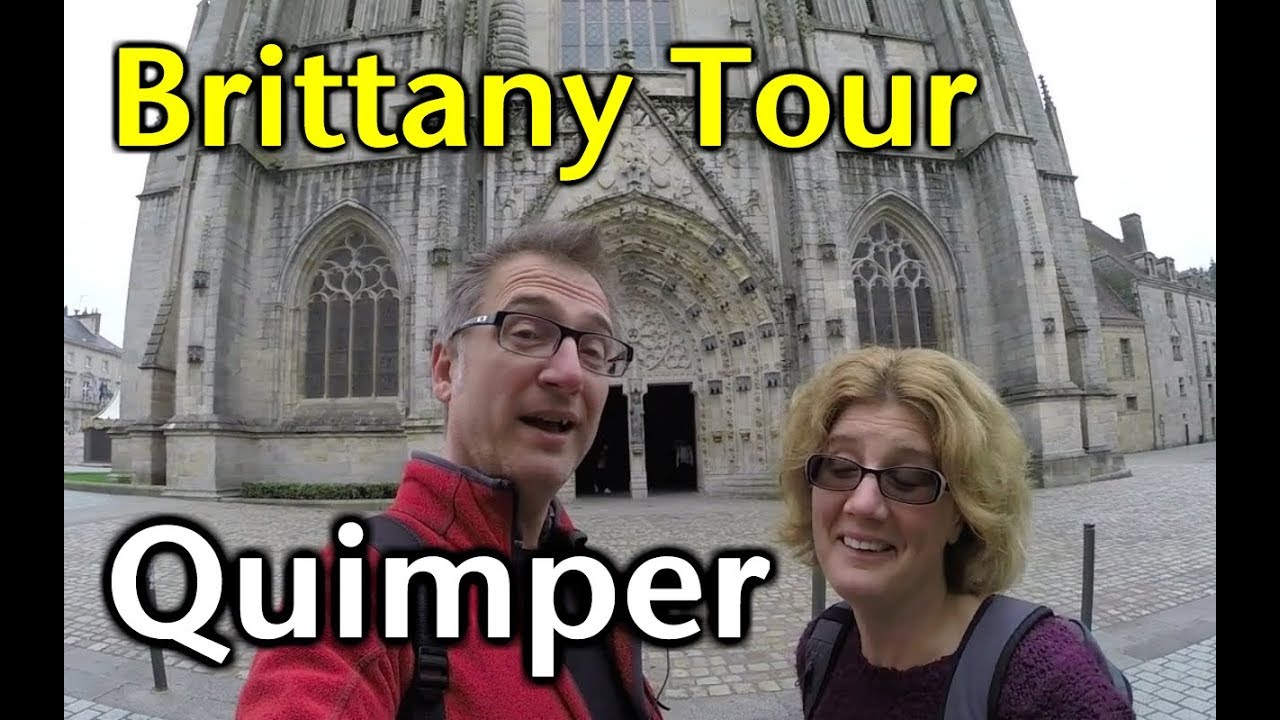beautiful scenery synonym Touring Brittany : A Camper in Quimper