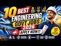 10 Best Engineering Govt Jobs 2026 | 4000+ वैकेंसी Civil/Mechanical/Electrical के लिए | Apply Now