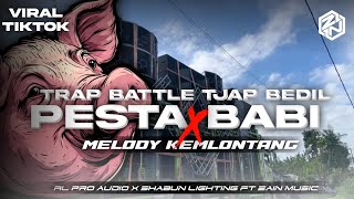DJ TRAP BATTLE PESTA BABI TJAP BEDIL‼️||DJ CEK SOUND VIRAL TIKTOK‼️||ZAIN MUSIC