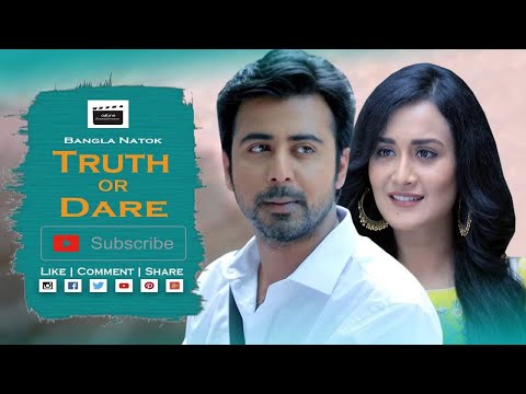 TRUTH OR DARE|AFRAN NISHO|NADIA|MOON|BANGLA ROMANTIC NATOK