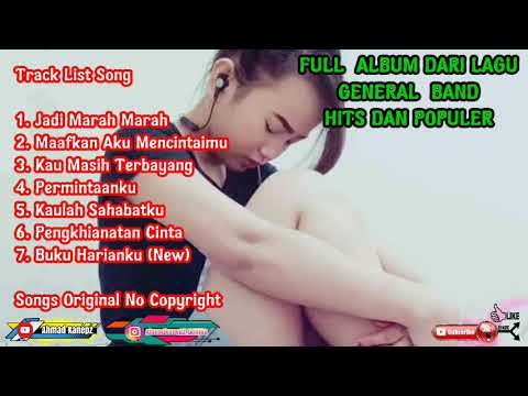FULL ALBUM LAGU GENERAL BAND \
