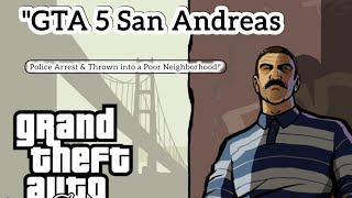 "GTA 5 San Andreas: Police Arrest & Thrown into a Poor Neighborhood!" screenshot 5