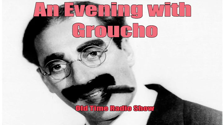 An Evening with Groucho 28 W C  Fields   Baby Leroy, Old Time Radio