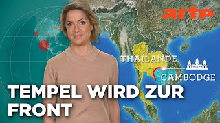 Kambodscha und Thailand: fragiler Frieden | Mit offenen Karten - Im Fokus | ARTE